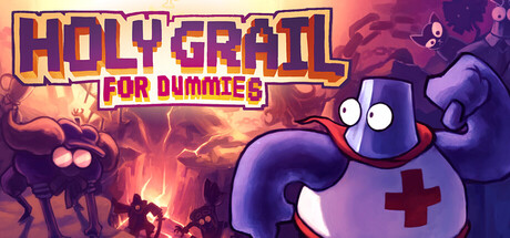 🔥 HOLY GRAIL for DUMMIES llega a Steam (11/05/2026)