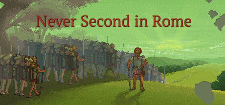 🔥 Never Second in Rome llega a Steam (05/05/2026)