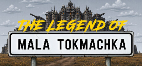 🔥 The Legend of Mala Tokmachka llega a Steam (16/08/2026)