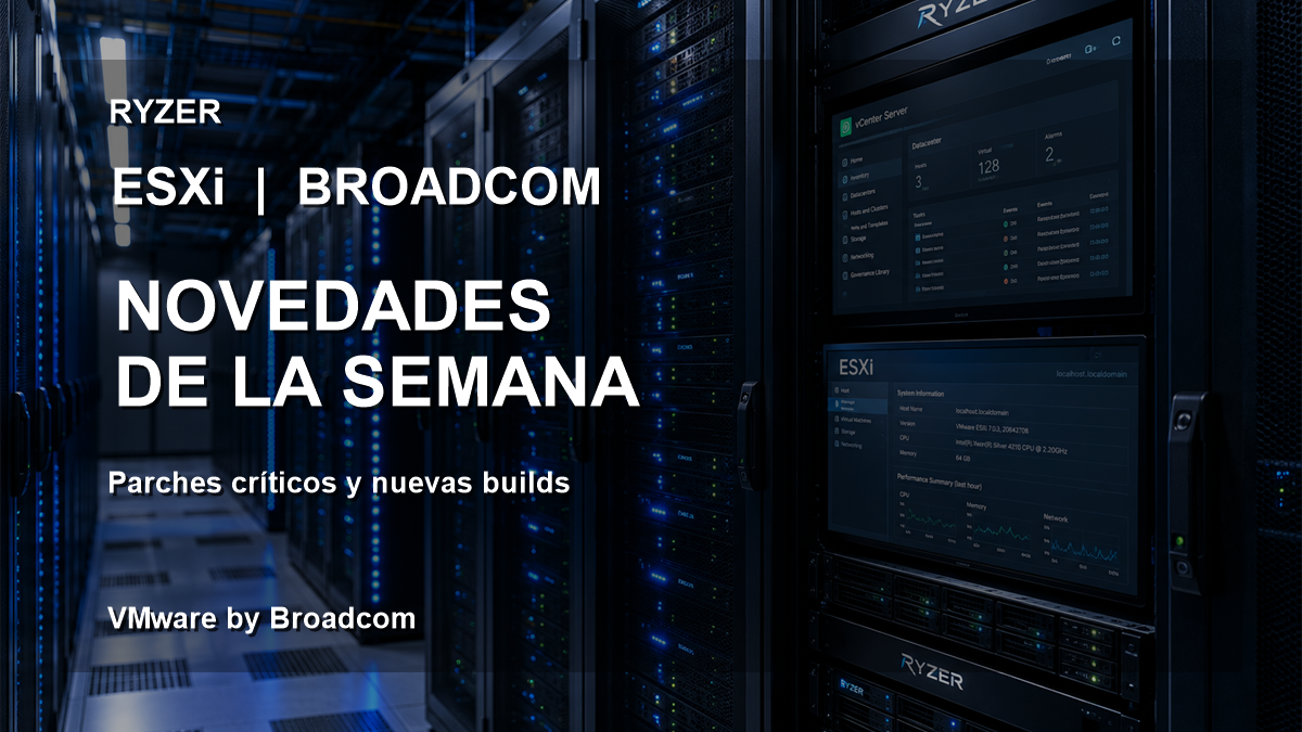 Novedades VMware ESXi y vCenter: parches críticos y nuevas builds