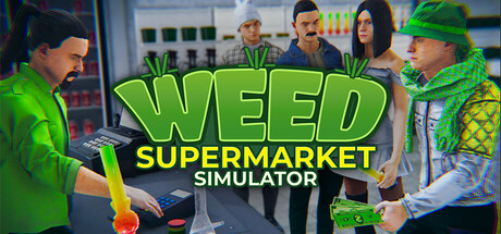 🔥 Weed Supermarket Simulator llega a Steam (12/08/2026)